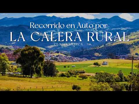 LA CALERA: El paraíso escondido en las montañas de Cundinamarca