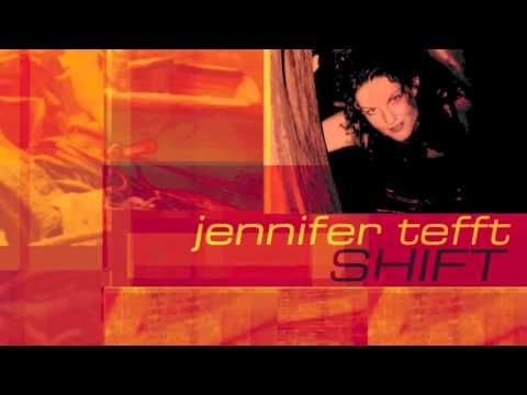 Jennifer Tefft- Fly Away