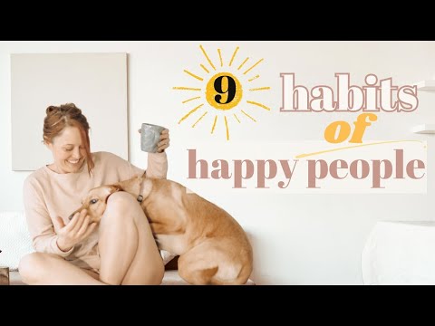 9 Habits of Happy People
