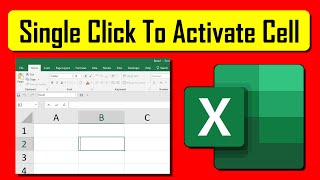 How to Activate Cell Editing Mode in Excel With a Single Mouse Click