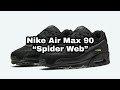 Nike Air Max 90 Spider Web