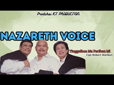Nazareth Voice - Tinggalhon Ma Pariban Mi(FULL HD)