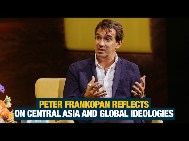 Peter Frankopan reflects on Central Asia and Global ideologies