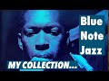 My Blue Note Jazz Collection - The Kazdoy Closet with Jerry Kazdoy My Blue Note Jazz Collection