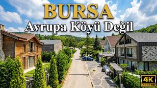 [4K] Bu köy Avrupa'da değil Bursa'da: Hayran kalacaksınız... | Kazancı