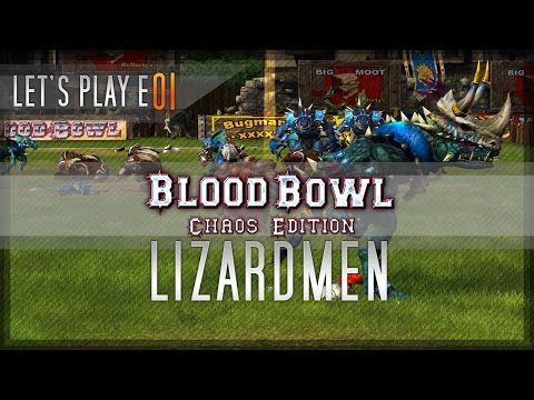 Blood Bowl: Chaos Edition E01 - Online - Let's Play - Lizardmen