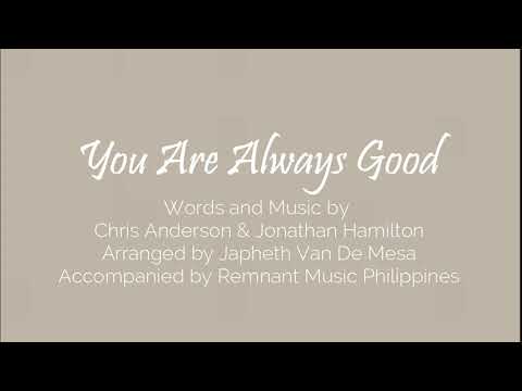 You Are Always Good │ Piano │ Accompaniment With Lyrics