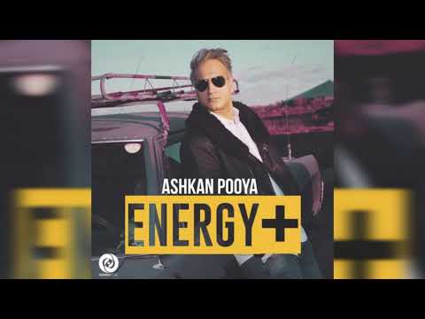 Ashkan Pooya - Energy Mosabt (Official Track)
