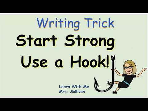 Writing an Opening Paragraph: Use a Hook