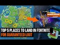 Fortnite | Top 5 Places To Land For Guaranteed Loot | Chapter 2 Season 2