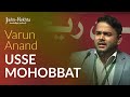 Usse Mohabbat Nazm By Varun Anand Love Shayari