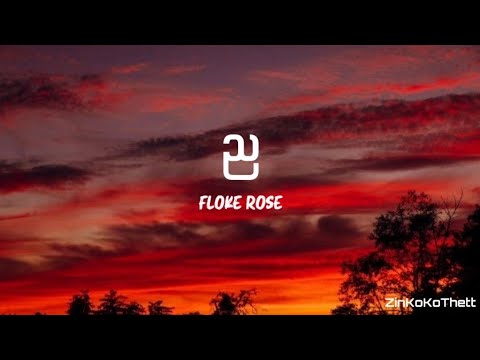 Floke Rose - ည