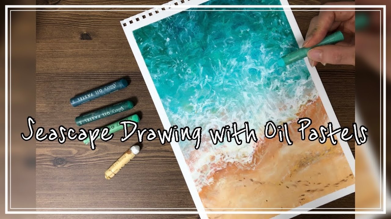 Let’s Draw : Realistic Sea Beach ! (Oil Pastel )