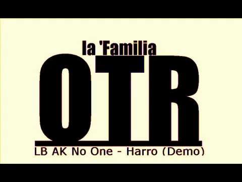 AK ft No One LB Harro  OFFICIAL SONG  2011 FULL