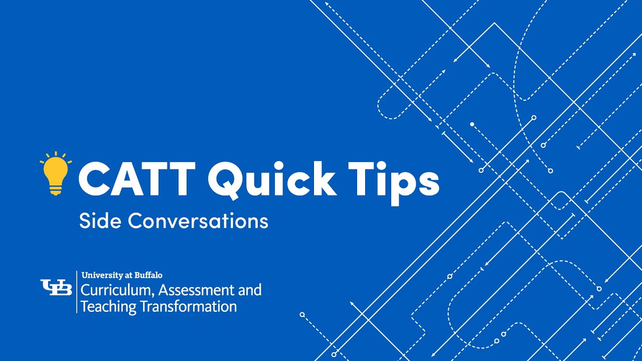 CATT Quick Tips: Side Conversations