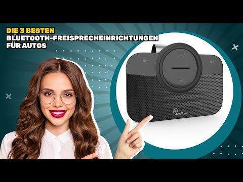 Die 3 besten Bluetooth-Freisprecheinrichtungen für Autos 2025: wie Sie das passende Modell auswählen