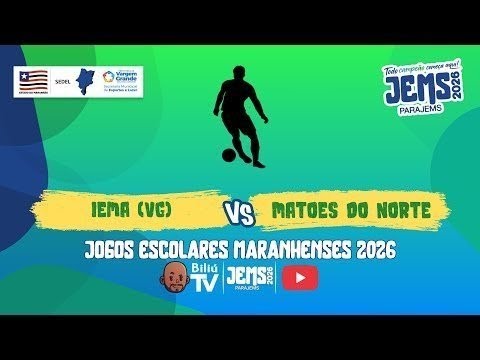IEMA (VAG) X MATÕES DO NORTE - QUARTAS DE FINAL - JOGOS ESCOLARES MARANHENSES 2026 - JEM'S