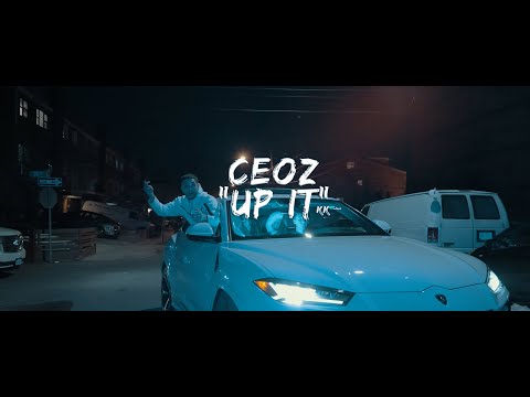 UP IT- CEOZ| Shot By KK47tv