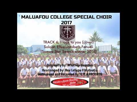 I look to you cover by Maluafou College Special Choir 2017 (Soloist: Eliuziuritabeth Fanueli)