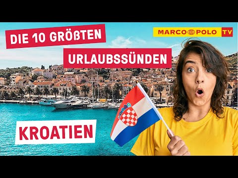 10 Dinge, die du in KROATIEN auf keinen Fall tun solltest - Die größten Urlaubssünden | Fehler