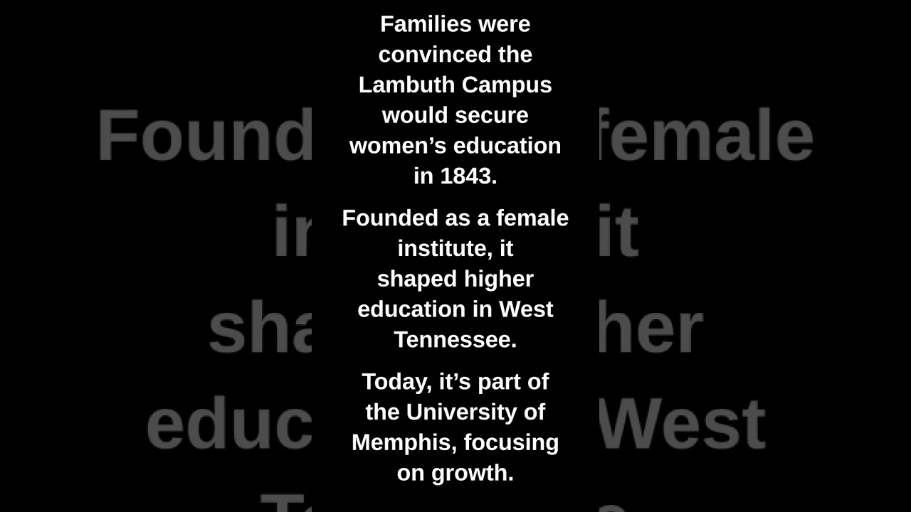 Families were convinced the Lambuth Campus would secure women's education in 1843.