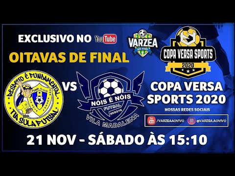 Tia Sula FS A x Nóis é Nóis FS - Oitavas de Final - Copa Versa Sports 2020