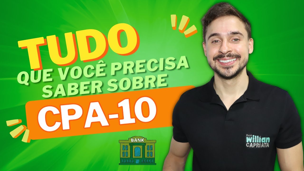 O quê é CPA-10? Tudo o quê você precisa saber dessa certificação!