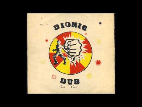 Video thumbnail for Bionic Dub