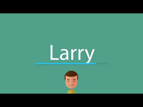 How to pronounce Larry