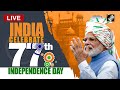 Live Independence Day 2023 PM Modi Speech On 77th Independence Day Of India Red Fort