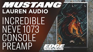 Video thumbnail for Lauren Audio Mustang // Neve 1073 Console Preamp // Guitar Pedal Demo by Edge of Breakup - Guitar, Amp & Pedal Demos