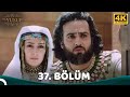 Hz Yusuf 37 Bölüm 4K