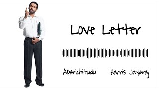 Aparichitudu  Anniyan  BGM  Love Letter  Harris Ja