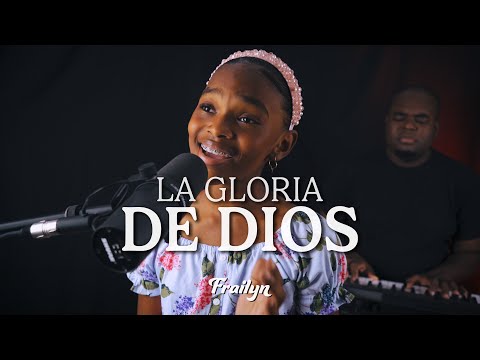 La gloria de Dios - Frailyn (Cover)