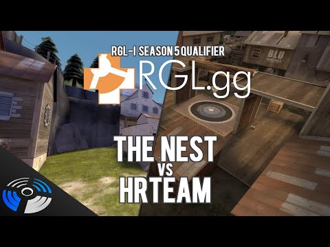 RGL-I Season 5 Qualifier - The Nest vs. HRTeam