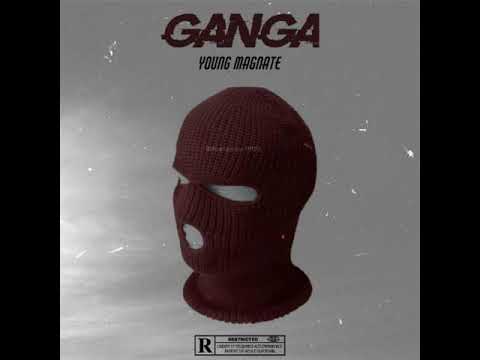 Young magnate GanGa🎶🌈⚡🔥(audio oficial)