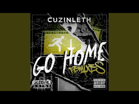 Go Home (feat. SK, Gregory, The Exchange Of Skills, Maxømøa & 3iJoe) (Vocal Remix)