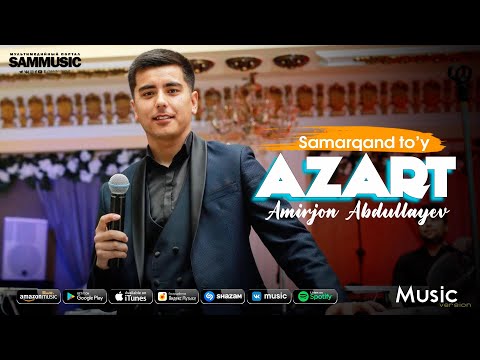 Amirjon Abdullayev - Azart (Samarqand  to'y)