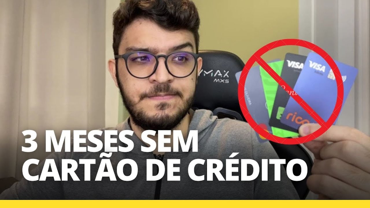 3 meses sem cartão: Minha experiência real e dicas
