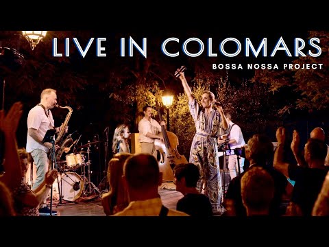 BOSSA NOSSA Project - Medley LIVE IN COLOMARS - Soirées Estivales du 06 - Août 2022