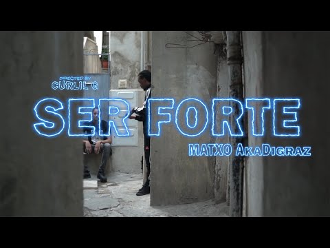 MATXO AkaDigraz - SER FORTE (Official Vídeo)