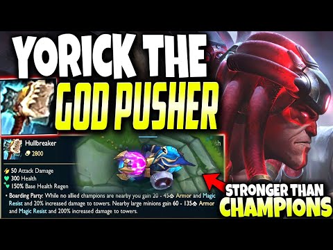 New Item Hullbreaker made Yorick the GOD SPLIT PUSHER that can END GAMES SOLO 🔥 LoL Yorick Gameplay