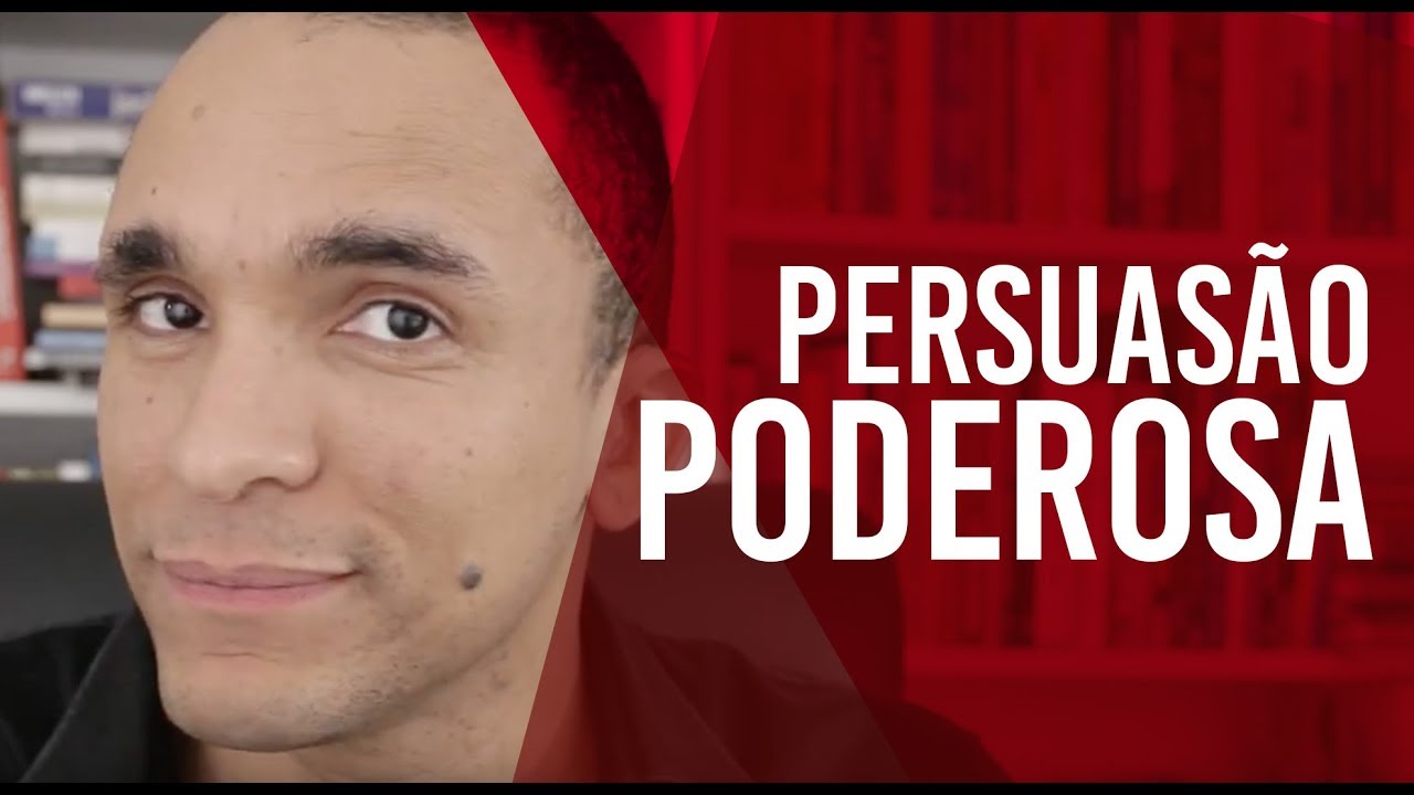 A PERSUASÃO MAIS PODEROSA DO MUNDO