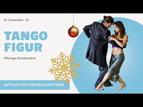 Milonga Variation | Tango Argentino Kombinationen | Nou Tango Berlin