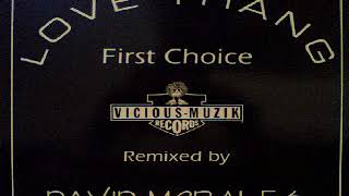 First Choice Featuring Rochelle Fleming ‎– Love Thang (David Morales Version )