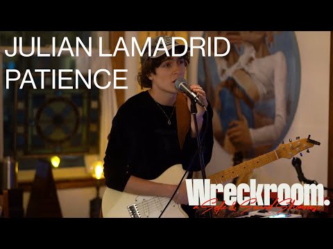 Julian Lamadrid - Patience (Safe & Sound Showcase)