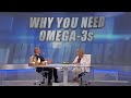 Why You Need Omega-3’s