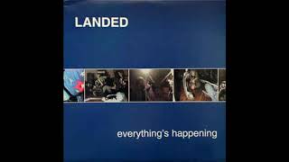Landed - Everything's Happening (1998)