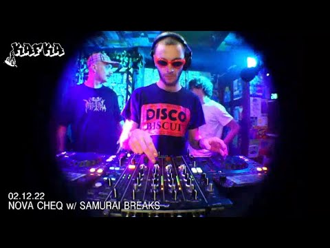 NOVA CHEQ w/ SAMURAI BREAKS | 02.12.22