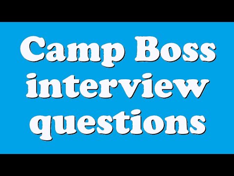 Camp Boss interview questions